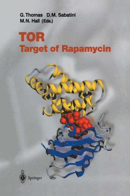 TOR : Target of Rapamycin, Paperback / softback Book