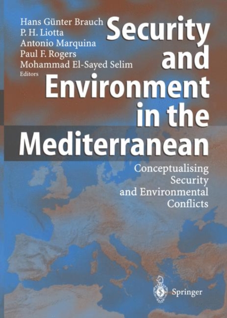 Security and Environment in the Mediterranean : Conceptualising Security and Environmental Conflicts, Paperback / softback Book