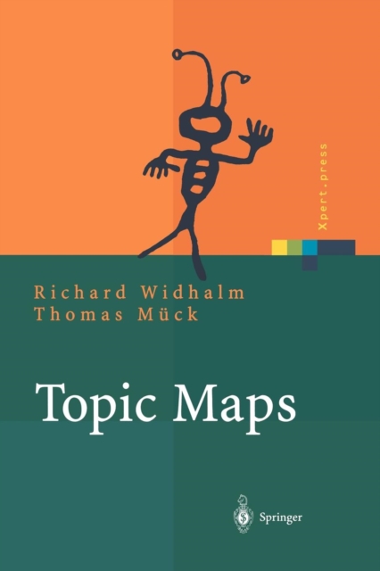 Topic Maps : Semantische Suche Im Internet, Paperback / softback Book
