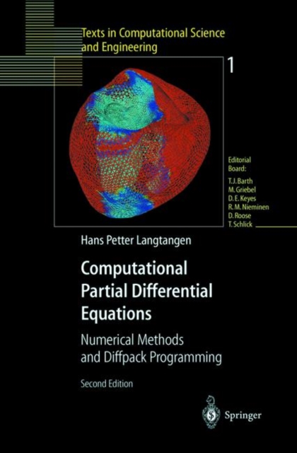 Computational Partial Differential Equations : Numerical Methods and Diffpack Programming, Paperback / softback Book