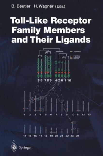 Toll-Like Receptor Family Members and Their Ligands, Paperback / softback Book