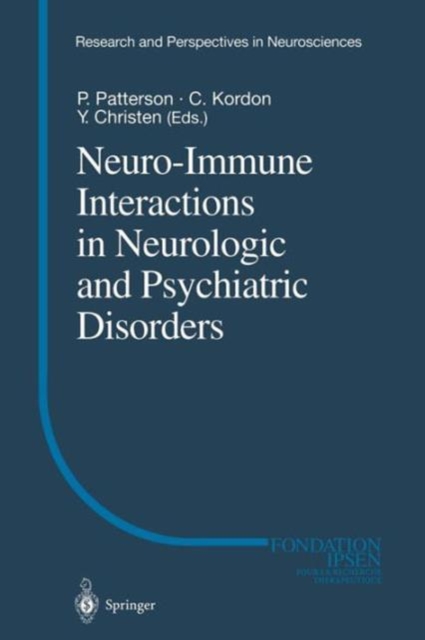Neuro-Immune Interactions in Neurologic and Psychiatric Disorders, Paperback / softback Book