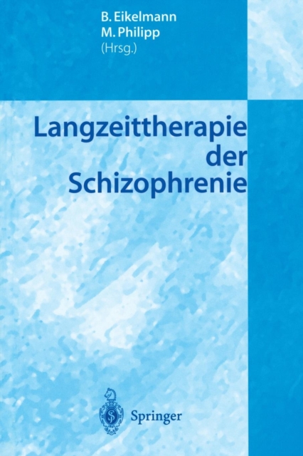 Langzeittherapie der Schizophrenie, Paperback / softback Book