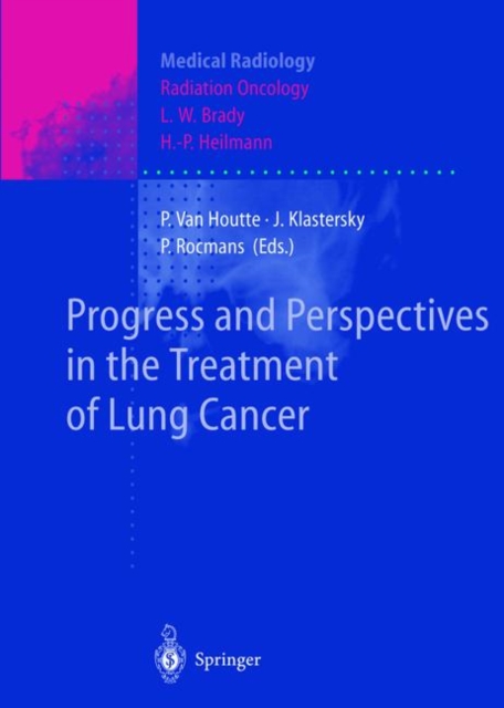 Progress and Perspective in the Treatment of Lung Cancer, Paperback / softback Book