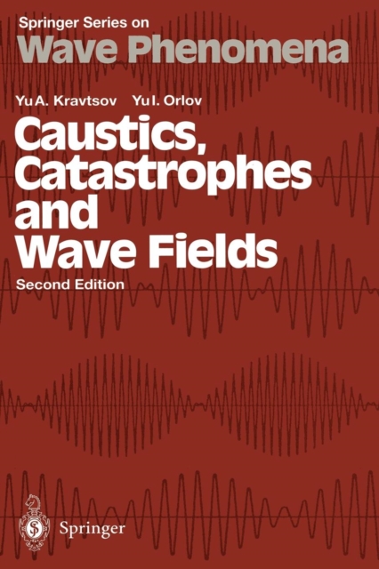 Caustics, Catastrophes and Wave Fields, Paperback / softback Book