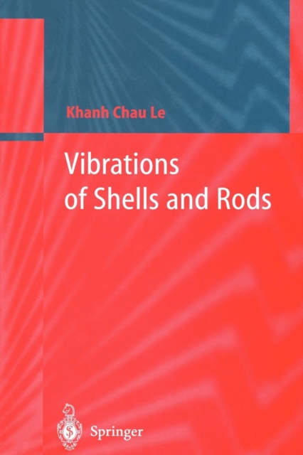 Vibrations of Shells and Rods, Paperback / softback Book