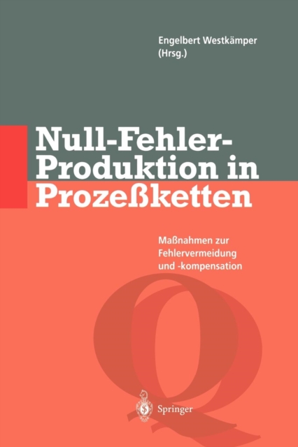 Null-Fehler-Produktion in Prozessketten, Paperback / softback Book