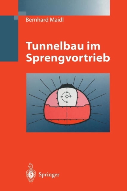 Tunnelbau Im Sprengvortrieb, Paperback / softback Book