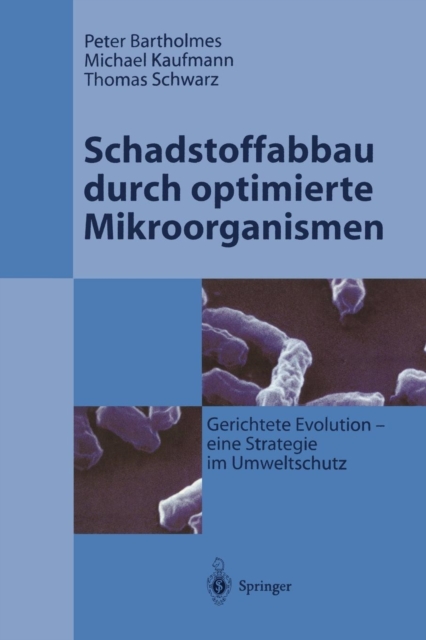 Schadstoffabbau Durch Optimierte Mikroorganismen, Paperback / softback Book