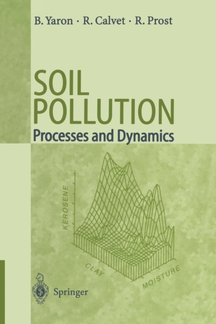 Soil Pollution : Processes and Dynamics, Paperback / softback Book