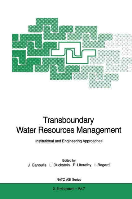Transboundary Water Resources Management : Institutional and Engineering Approaches, Paperback / softback Book