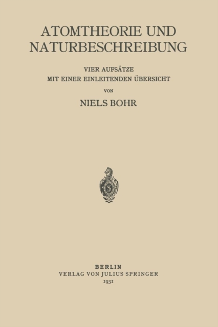 Atomtheorie Und Naturbeschreibung, Paperback / softback Book