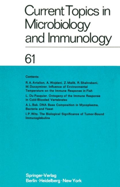 Current Topics in Microbiology and Immunology / Ergebnisse der Mikrobiologie und Immunitatsforschung : Volume 61, Paperback / softback Book