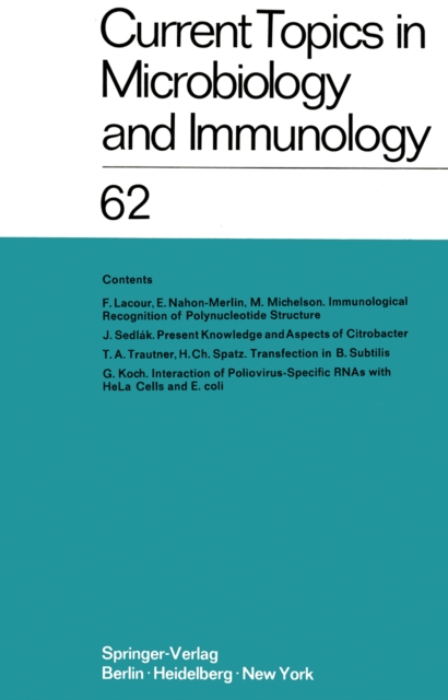 Current Topics in Microbiology and Immunology / Ergebnisse der Mikrobiologie und Immunitatsforschung : Volume 62, PDF eBook