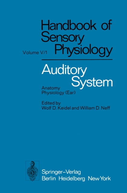 Auditory System : Anatomy Physiology (Ear), PDF eBook