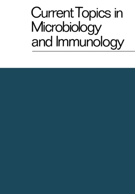 Current Topics in Microbiology and Immunology / Ergebnisse der Mikrobiologie und Immunitatsforschung : Volume 65, Paperback / softback Book