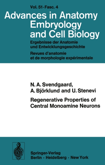 Regenerative Properties of Central Monoamine Neurons : Studies in the Adult Rat Using Cerebral Iris Implants as Targets, PDF eBook