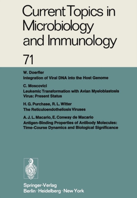 Current Topics in Microbiology and Immunology / Ergebnisse der Mikrobiologie und Immunitatsforschung : Volume 71, Paperback / softback Book