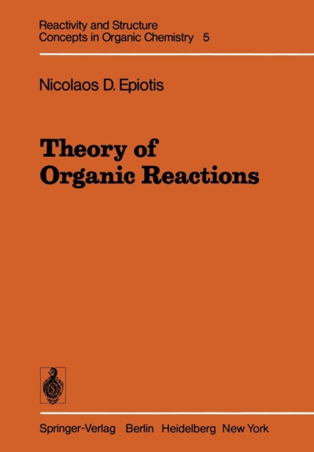 Theory of Organic Reactions, Paperback / softback Book
