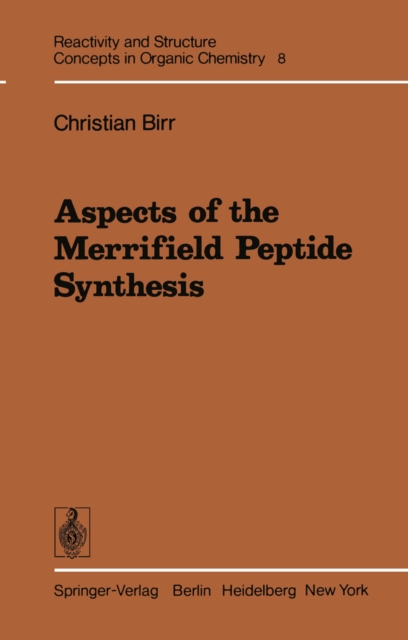 Aspects of the Merrifield Peptide Synthesis, PDF eBook