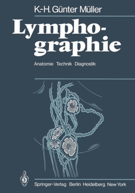 Lymphographie : Anatomie Technik Diagnostik, Paperback / softback Book