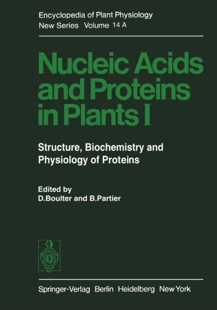 Nucleic Acids and Proteins in Plants I : Structure, Biochemistry and ...