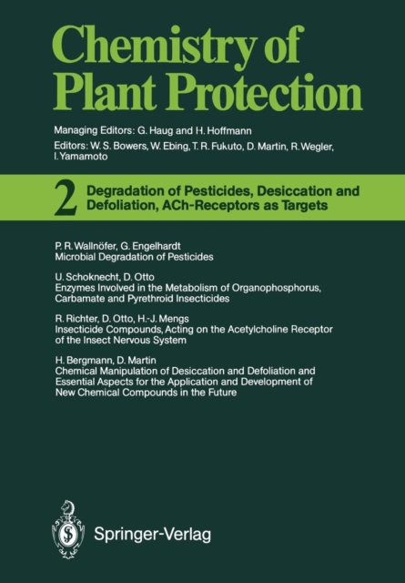 Degradation of Pesticides, Desiccation and Defoliation, ACh-Receptors as Targets, Paperback / softback Book