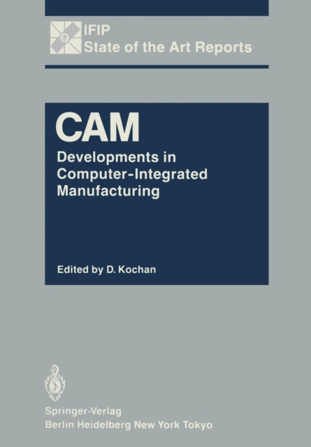 CAM : Developments in Computer-Integrated Manufacturing, Paperback / softback Book
