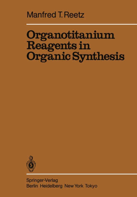 Organotitanium Reagents in Organic Synthesis, PDF eBook