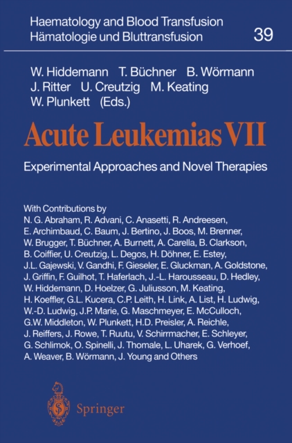 Acute Leukemias VII : Experimental Approaches and Novel Therapies, PDF eBook