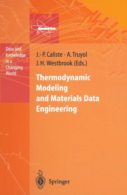 Thermodynamic Modeling and Materials Data Engineering, PDF eBook