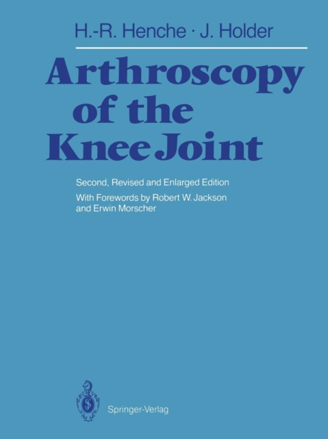 Arthroscopy of the Knee Joint : Diagnosis and Operation Techniques, Paperback / softback Book