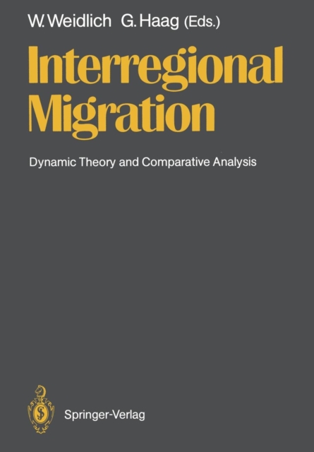 Interregional Migration : Dynamic Theory and Comparative Analysis, Paperback / softback Book