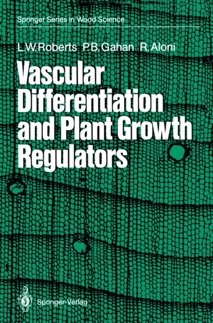 Vascular Differentiation and Plant Growth Regulators, PDF eBook