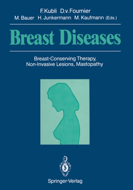 Breast Diseases : Breast-Conserving Therapy, Non-Invasive Lesions, Mastopathy, PDF eBook