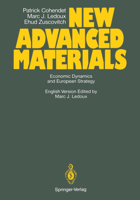 New Advanced Materials : Economic Dynamics and European Strategy A Report from the FAST Programme of the Commission of the European Communities, PDF eBook