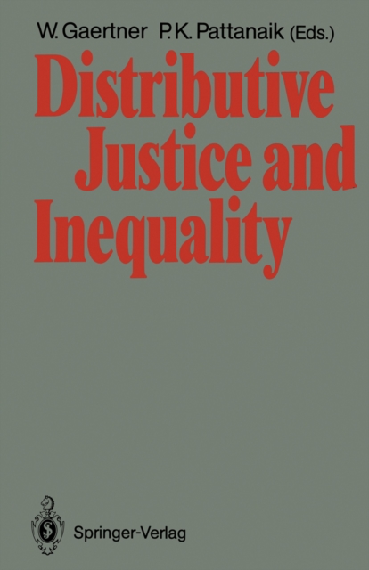 Distributive Justice and Inequality : A Selection of Papers Given at a Conference, Berlin, May 1986, PDF eBook