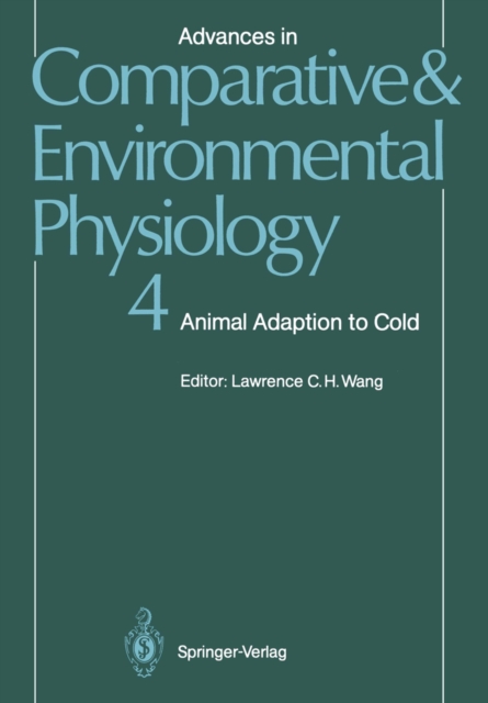 Advances in Comparative and Environmental Physiology : Animal Adaptation to Cold, PDF eBook