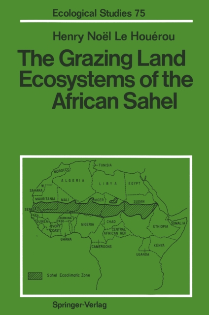 The Grazing Land Ecosystems of the African Sahel, PDF eBook