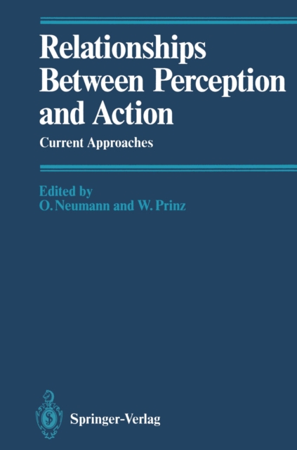 Relationships Between Perception and Action : Current Approaches, PDF eBook