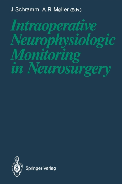 Intraoperative Neurophysiologic Monitoring in Neurosurgery, PDF eBook