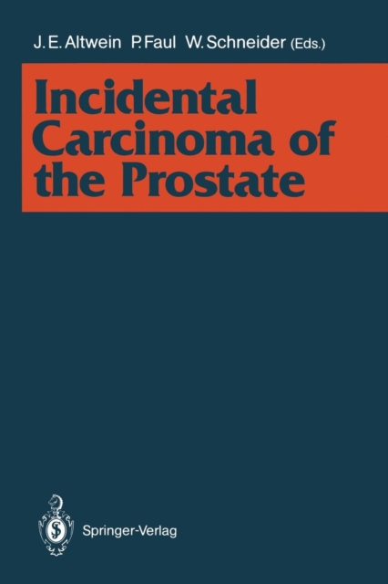 Incidental Carcinoma of the Prostate, Paperback / softback Book