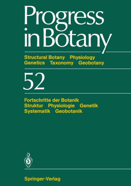 Progress in Botany : Structural Botany Physiology Genetics Taxonomy Geobotany/Fortschritte der Botanik Struktur Physiologie Genetik Systematik Geobotanik, PDF eBook