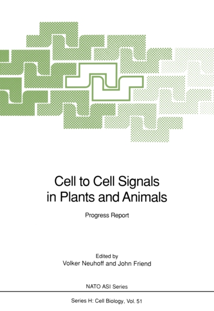 Cell to Cell Signals in Plants and Animals : Progress Report: :  9783642764707: 