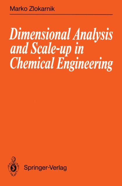 Dimensional Analysis and Scale-up in Chemical Engineering, PDF eBook