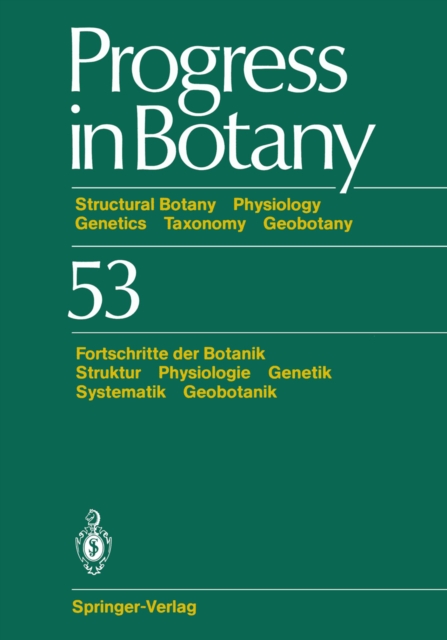 Progress in Botany : Stuctural Botany Physiology Genetics Taxonomy Geobotany / Fortschritte der Botanik Struktur Physiologie Genetik Systematik Geobotanik, PDF eBook
