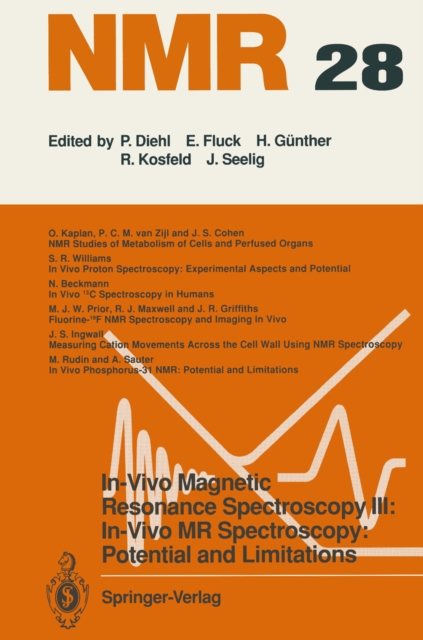 In-Vivo Magnetic Resonance Spectroscopy III: In-Vivo MR Spectroscopy: Potential and Limitations, PDF eBook