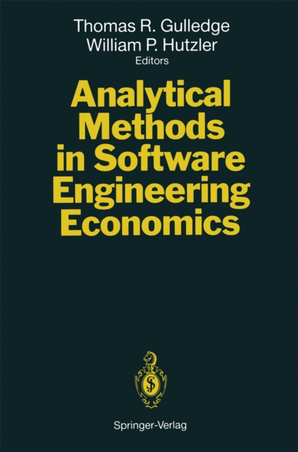 Analytical Methods in Software Engineering Economics, PDF eBook