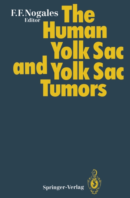 The Human Yolk Sac and Yolk Sac Tumors, PDF eBook
