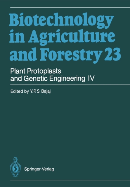 Plant Protoplasts and Genetic Engineering IV, Paperback / softback Book